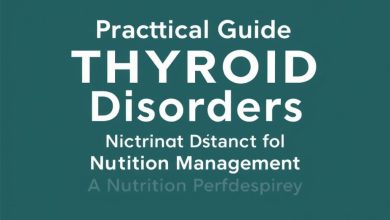 تغذیه و مدیریت اختلالات تیروئید راهنمای عملی